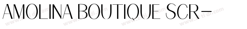 Amolina Boutique Scr字体转换
